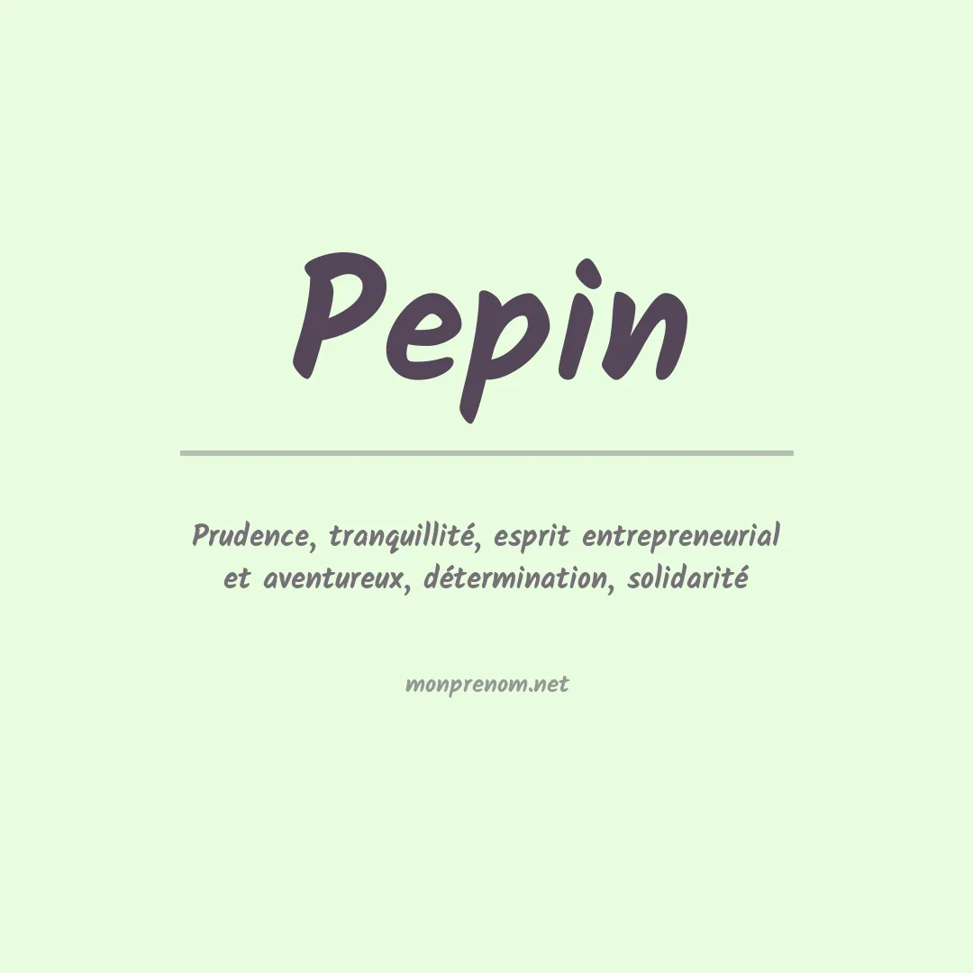 Prénom Pepin