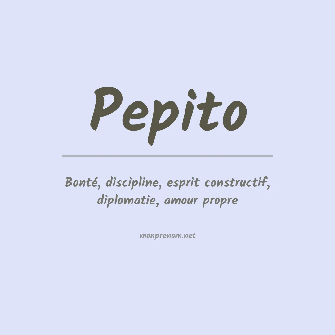 Signification du prénom Pepito