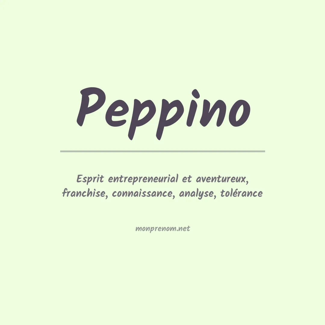 Signification du prénom Peppino