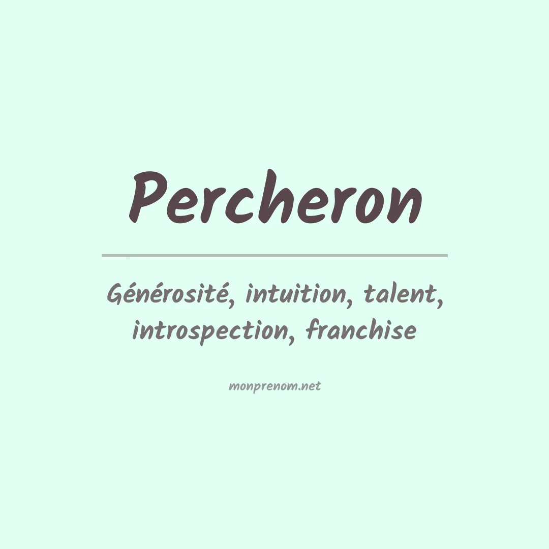Signification du prénom Percheron