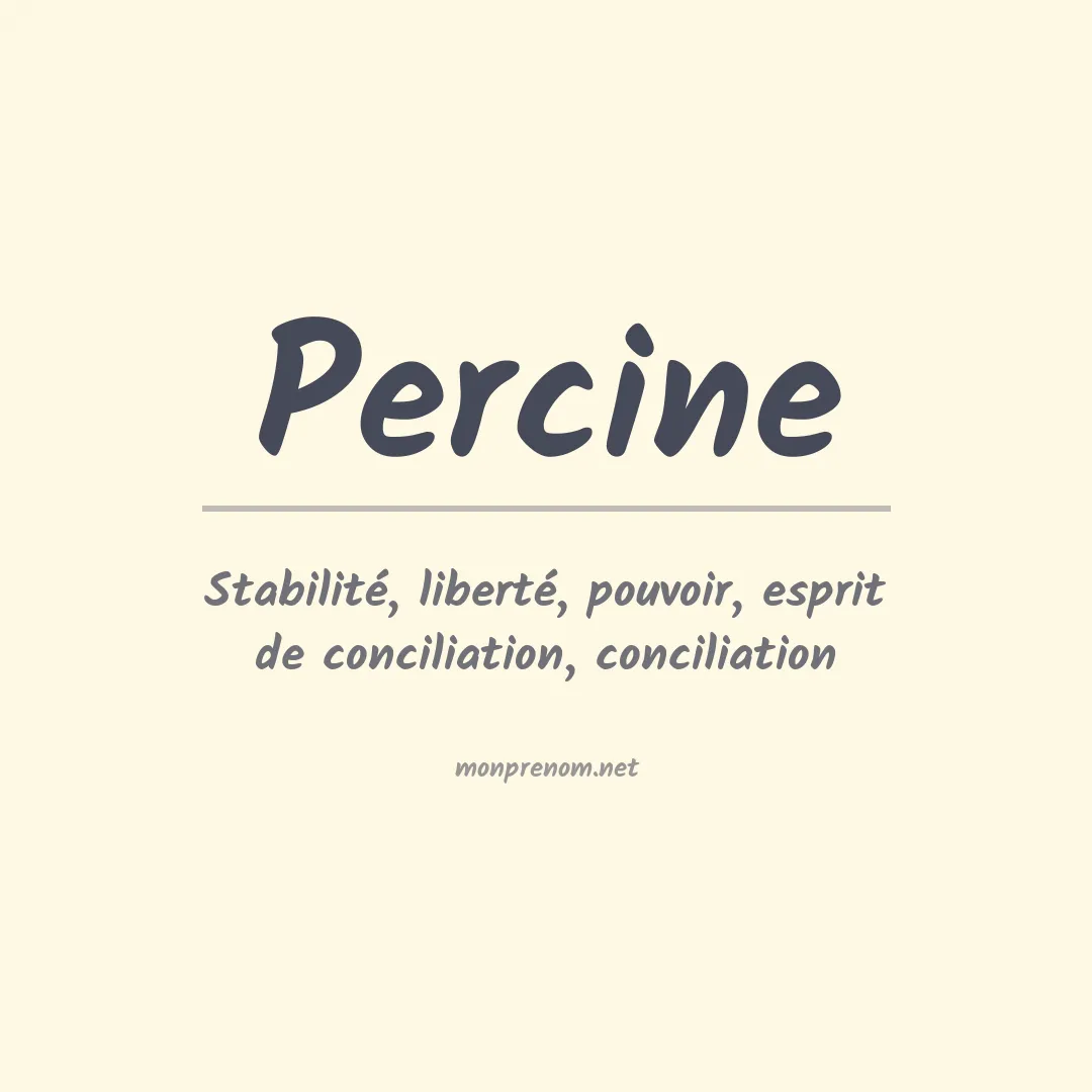 Signification du prénom Percine