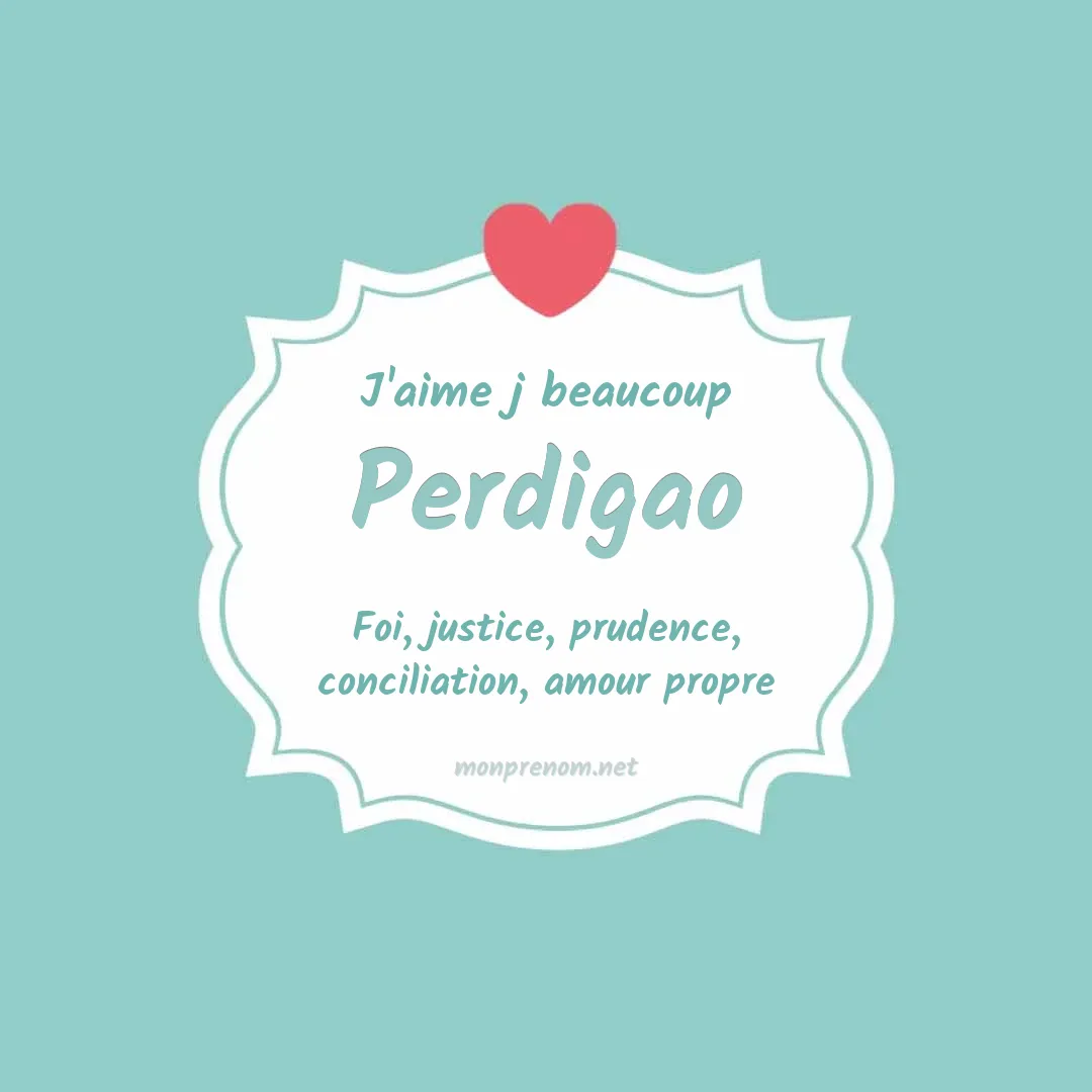 J'aime beaucoup Perdigao