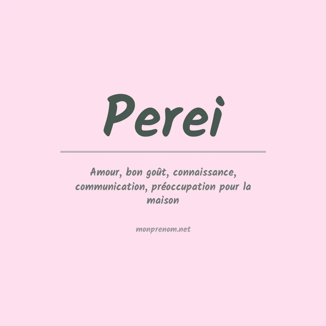 Signification du prénom Perei