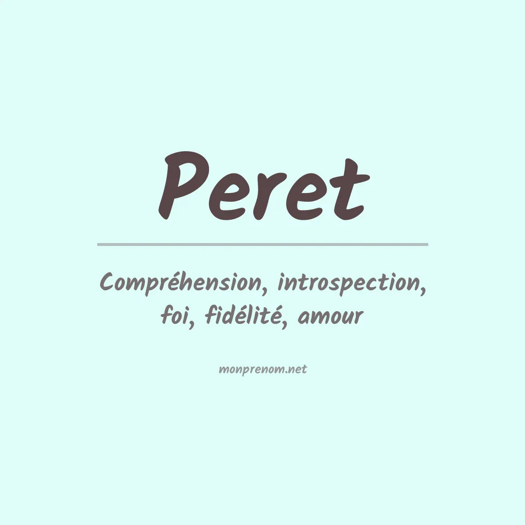 Signification du prénom Peret