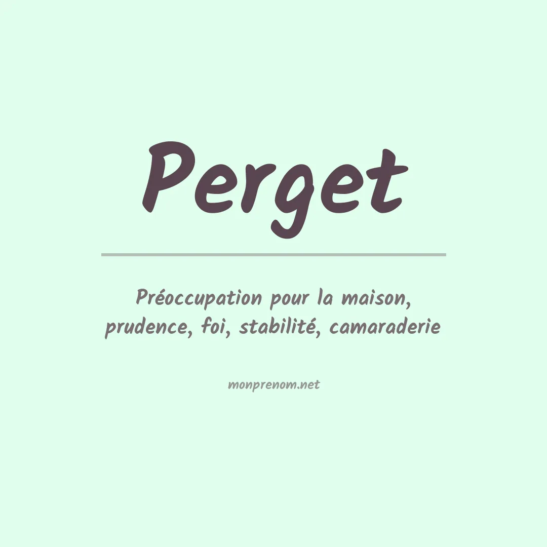 Signification du prénom Perget
