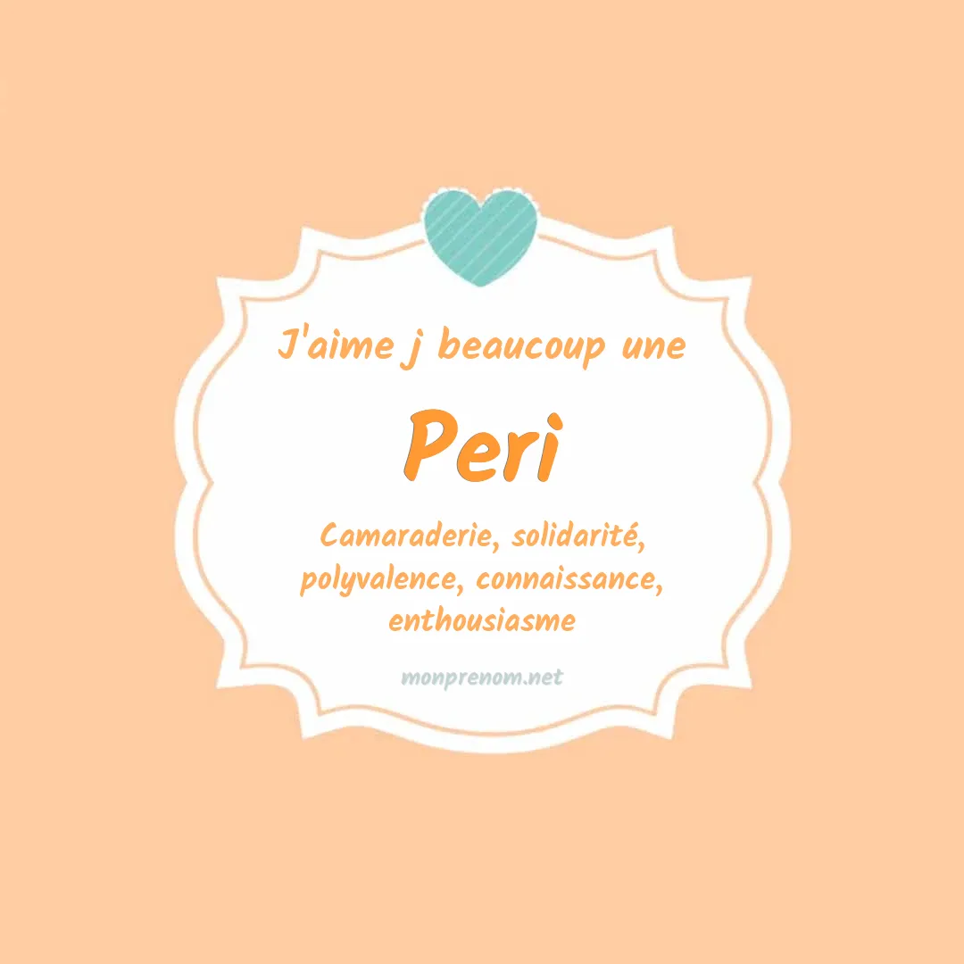 J'aime beaucoup Peri