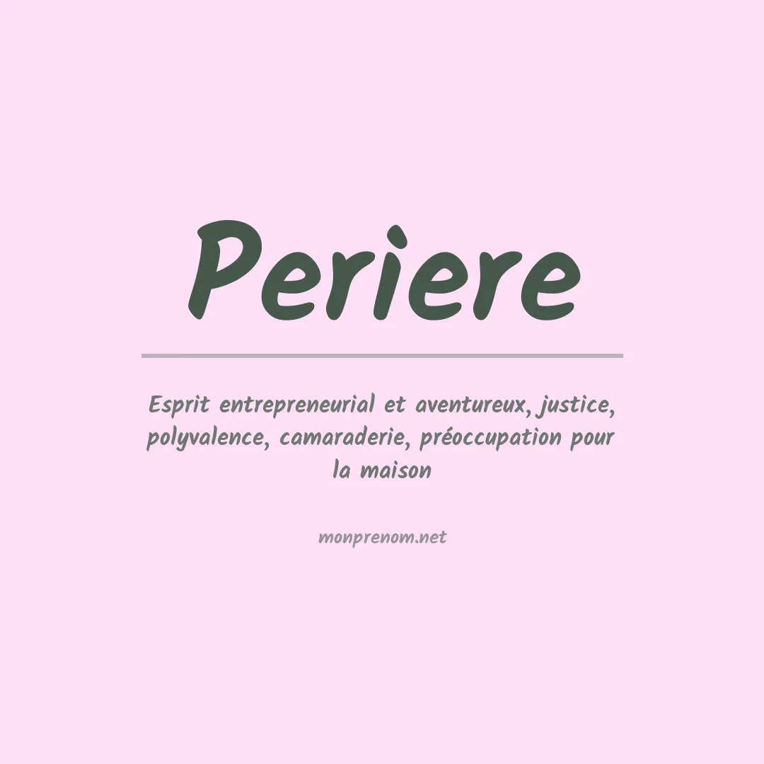 Signification du prénom Periere