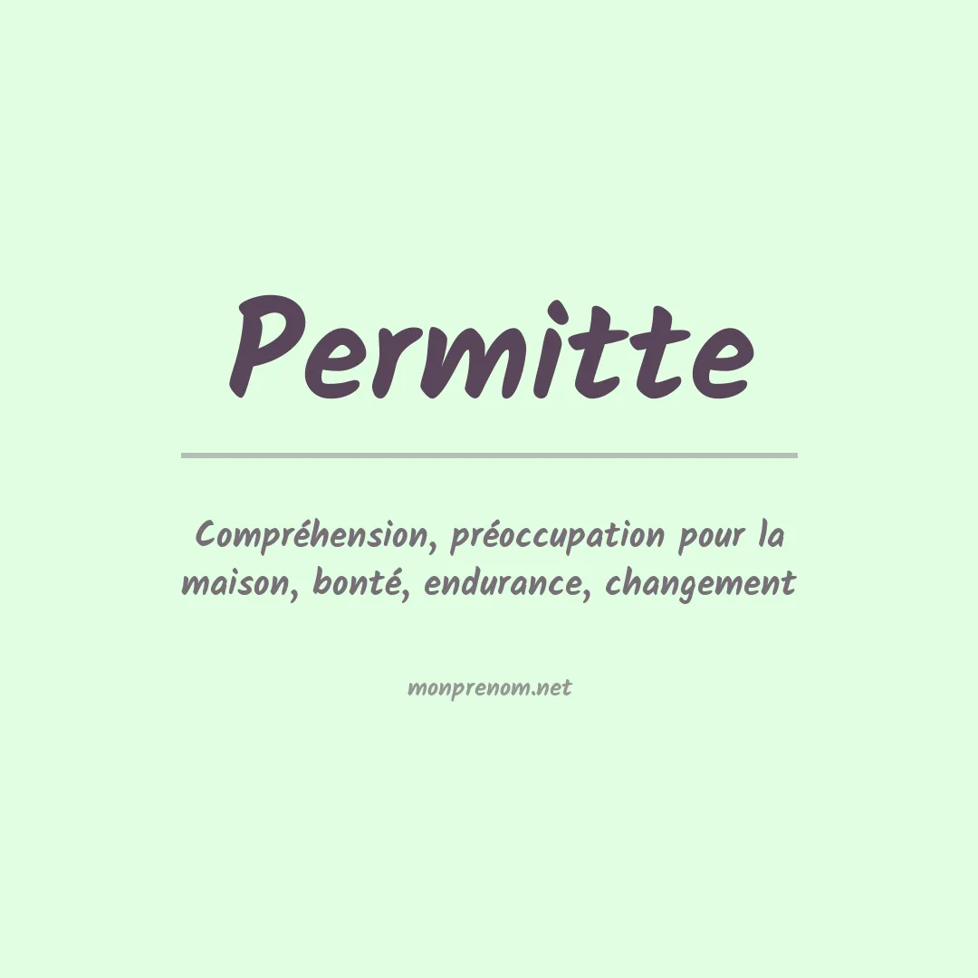 Signification du prénom Permitte