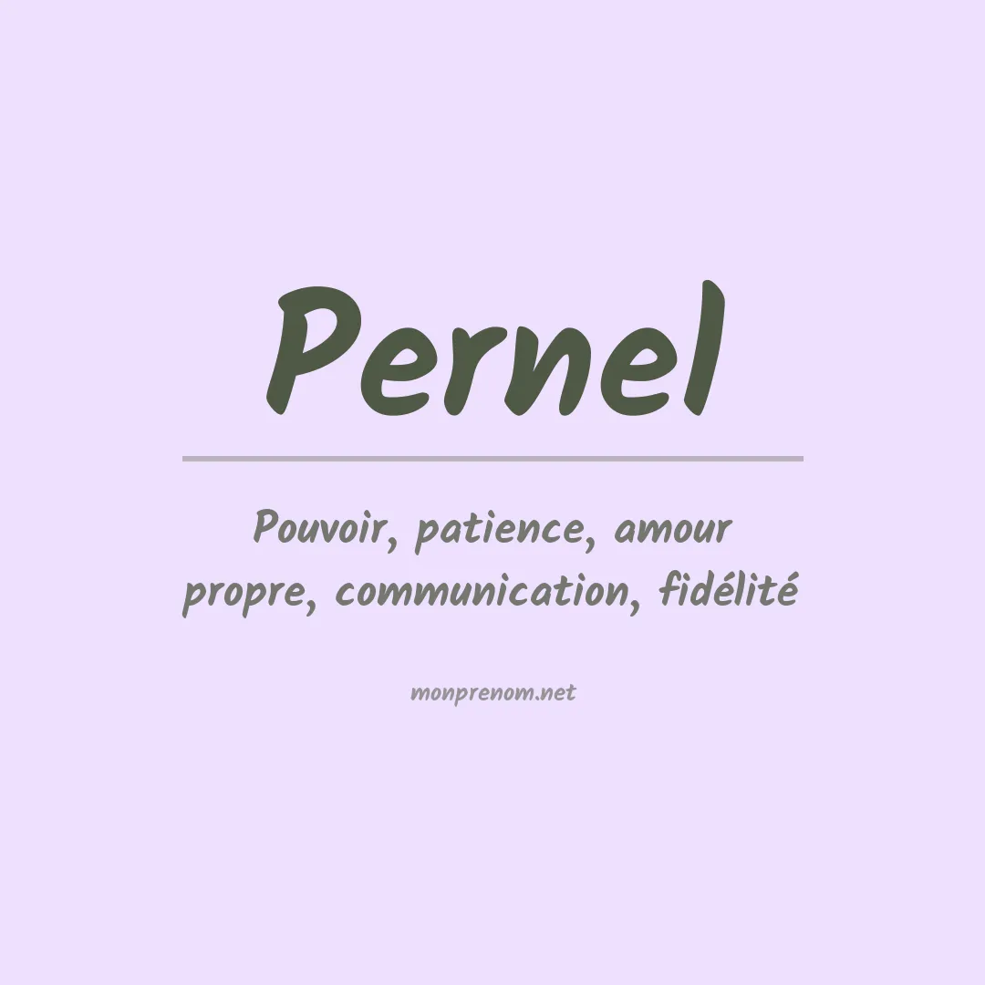 Signification du prénom Pernel