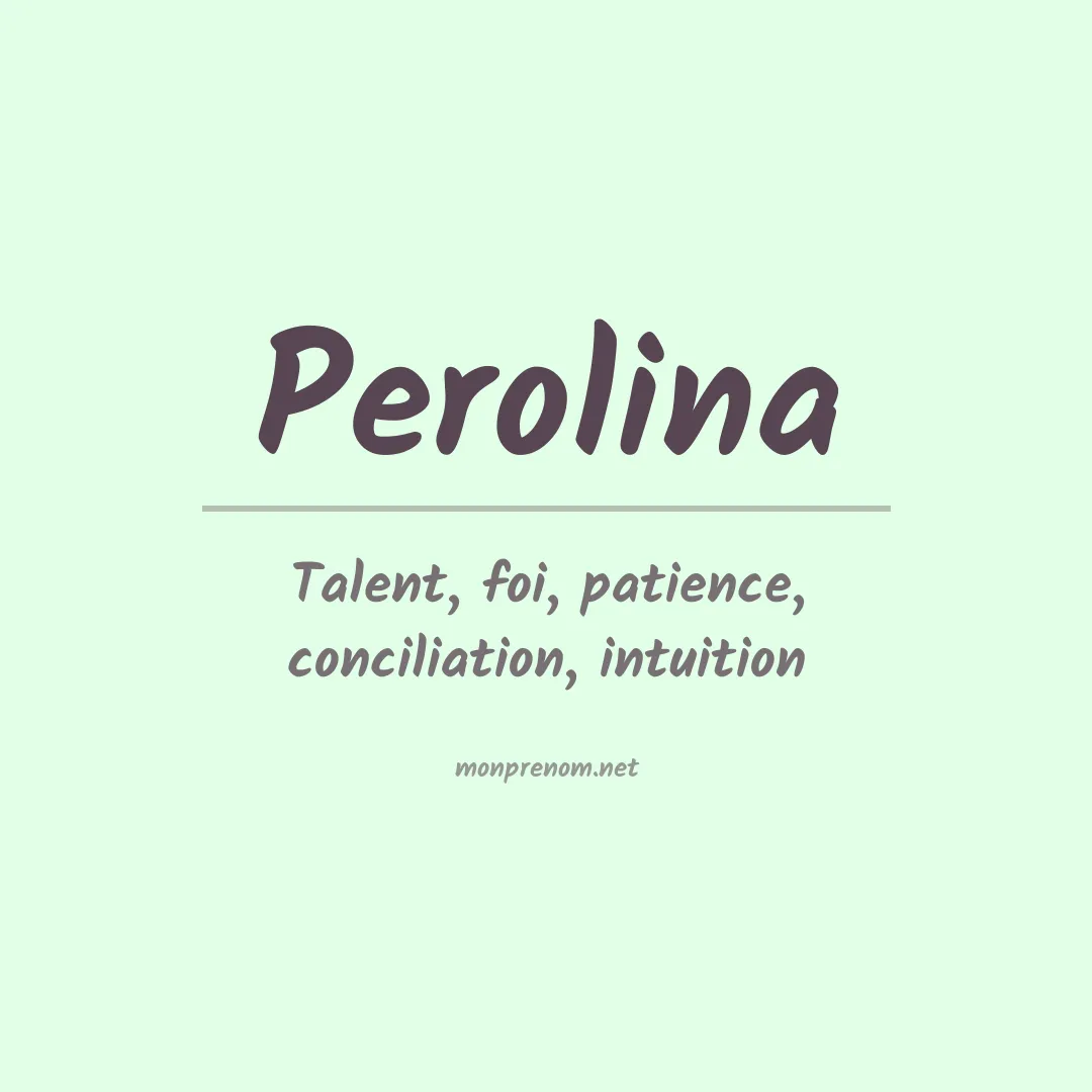 Signification du prénom Perolina