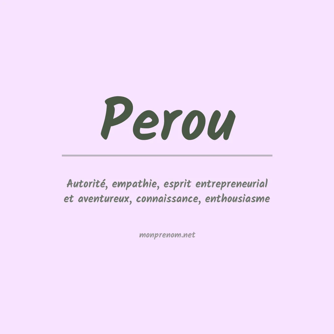 Signification du prénom Perou