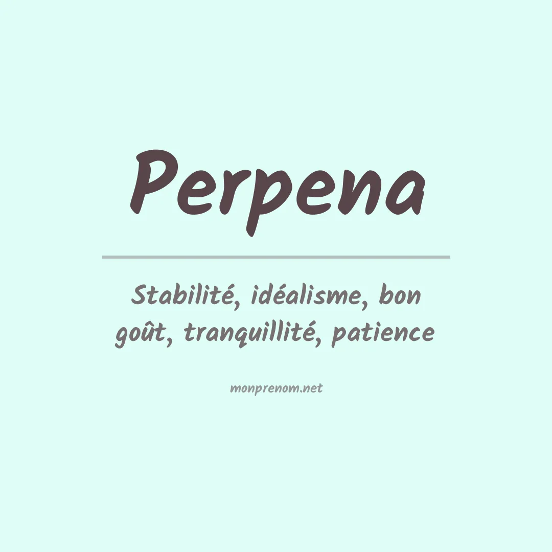 Signification du prénom Perpena