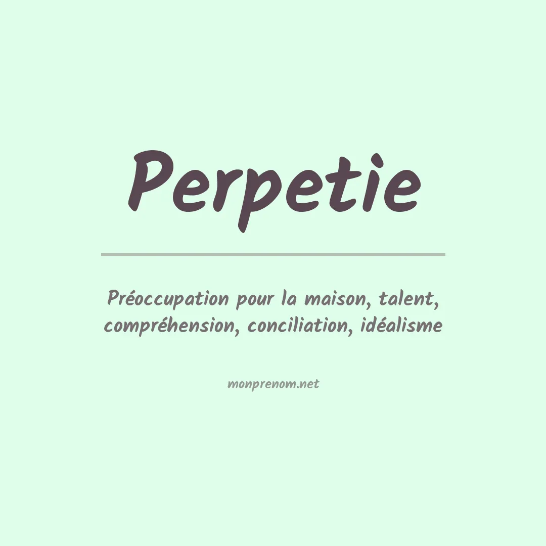 Signification du prénom Perpetie
