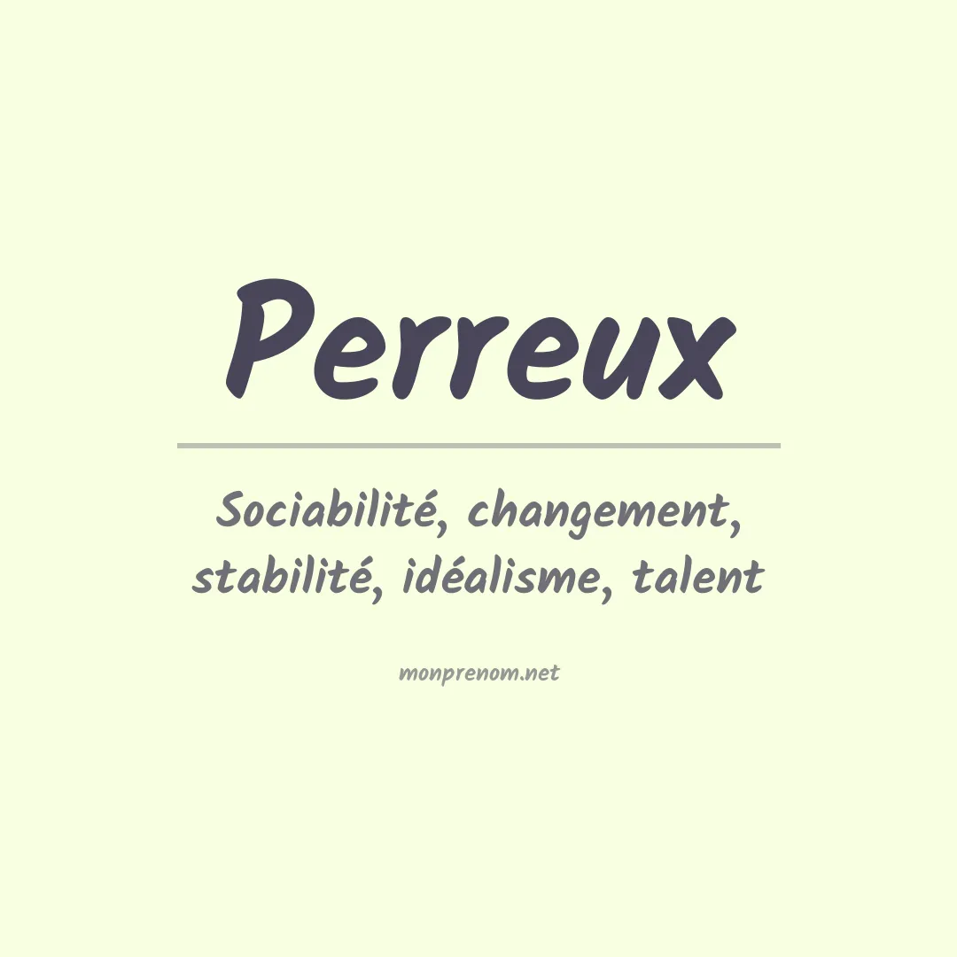 Signification du prénom Perreux
