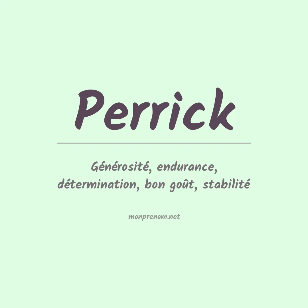 Signification du prénom Perrick