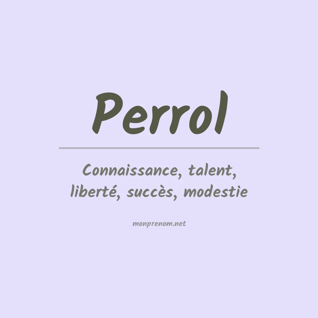 Signification du prénom Perrol