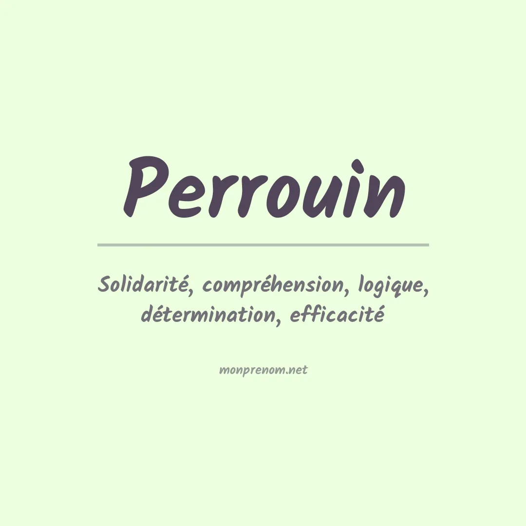 Signification du prénom Perrouin