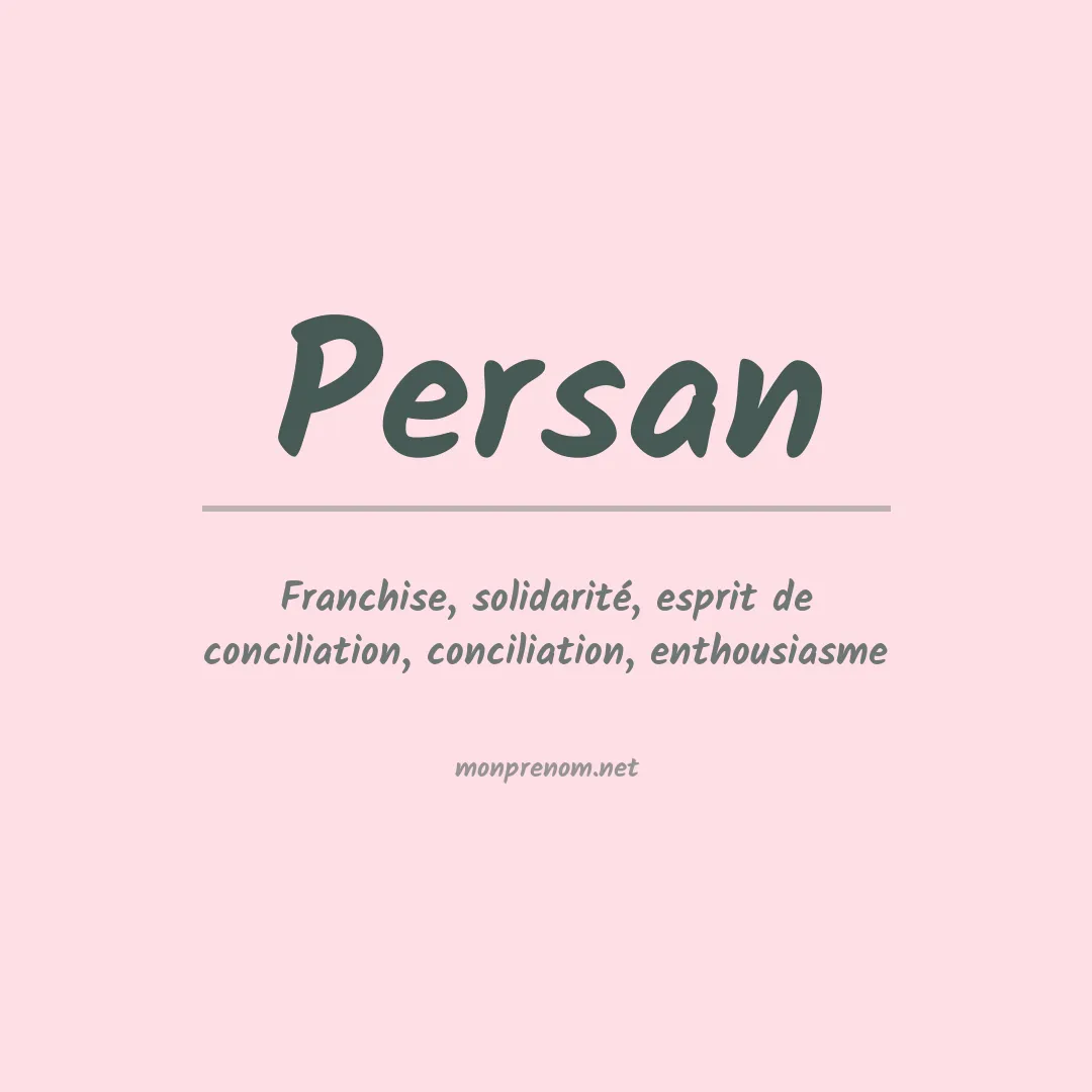 Signification du prénom Persan