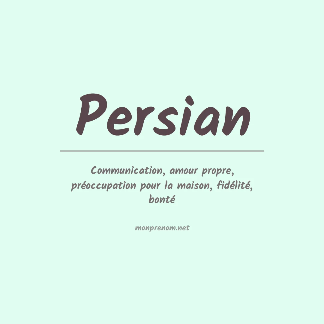 Signification du prénom Persian
