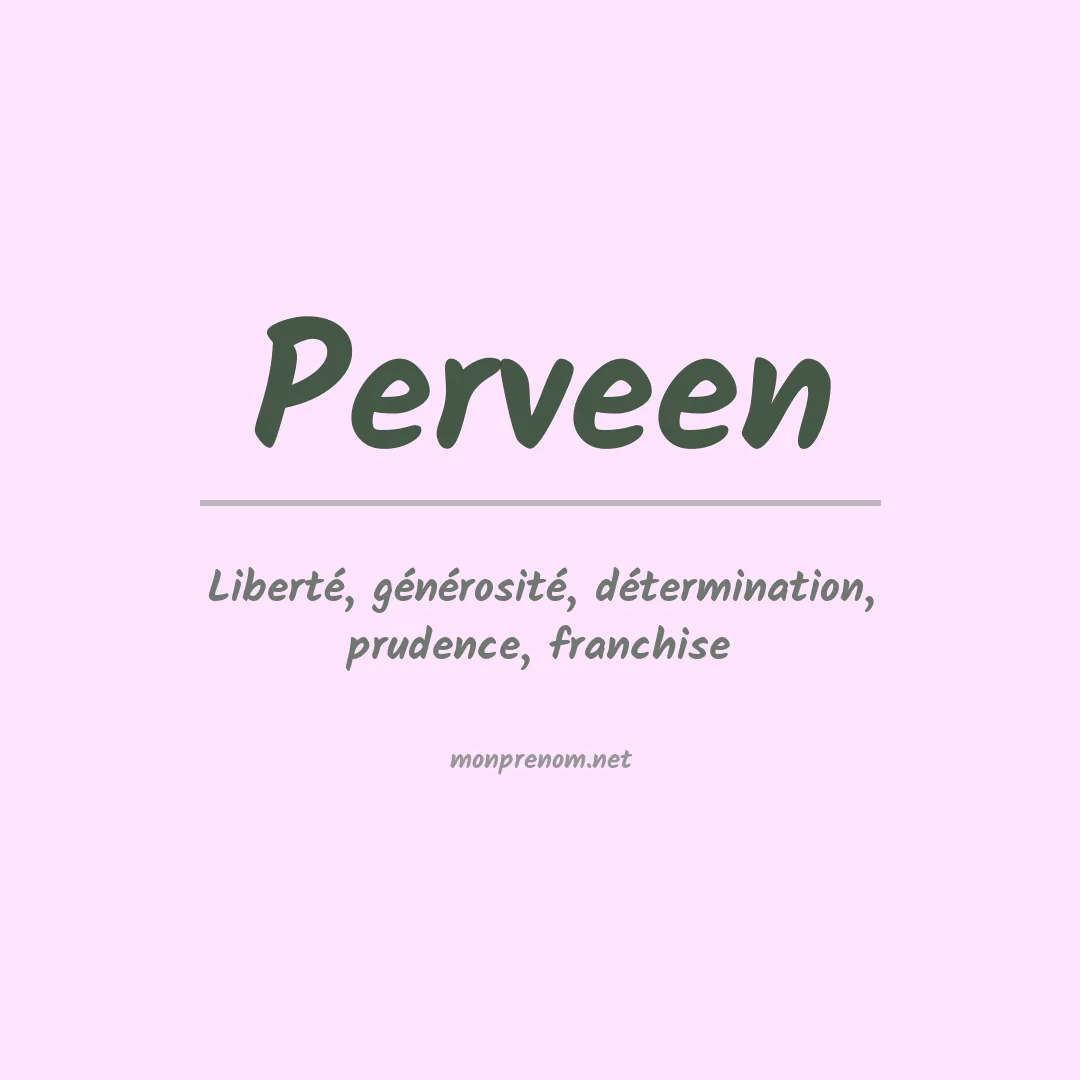 Signification du prénom Perveen