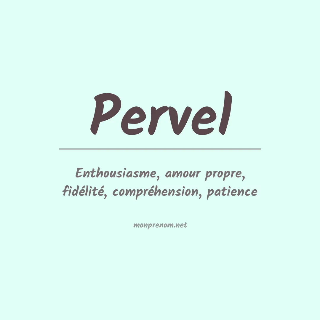 Signification du prénom Pervel