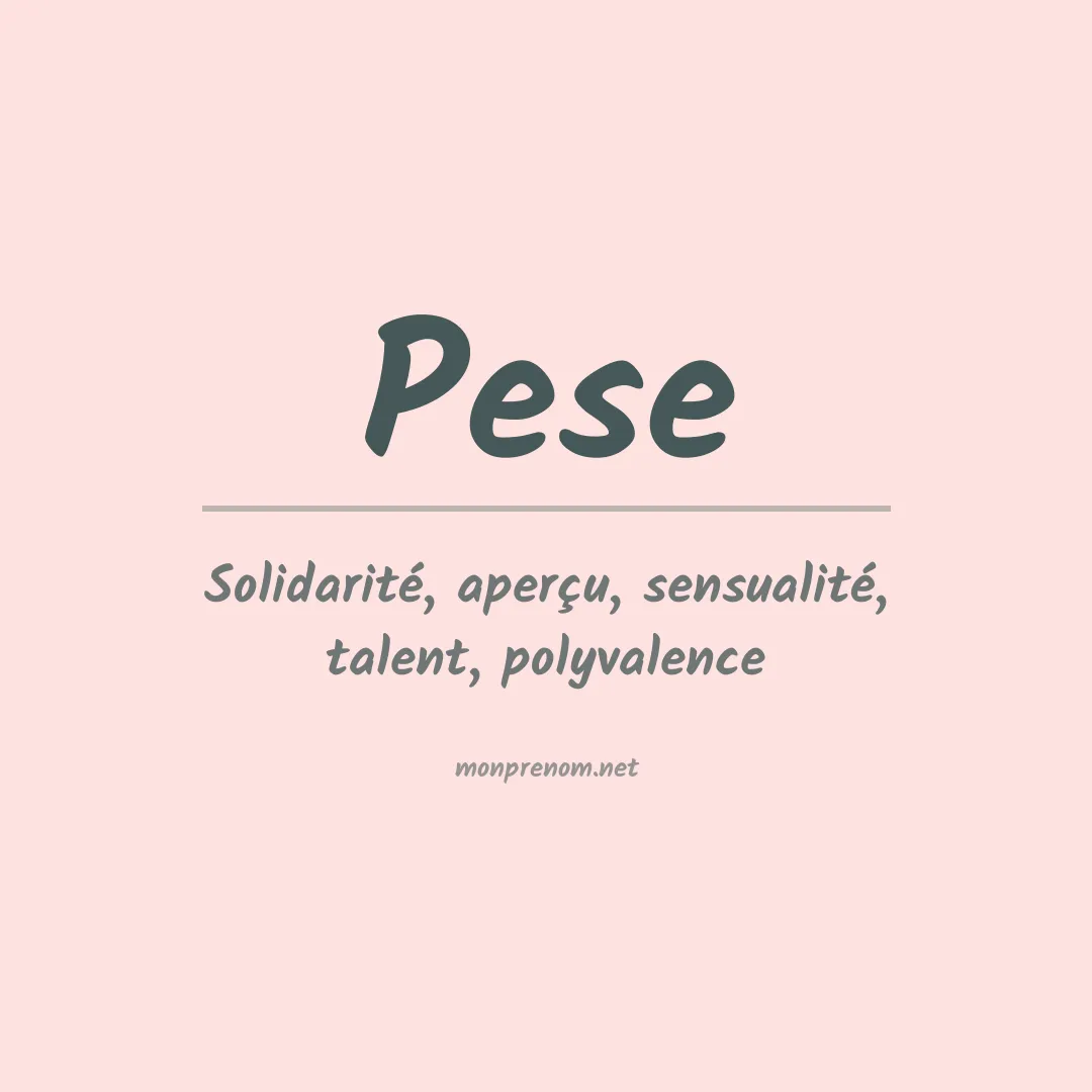 Signification du prénom Pese