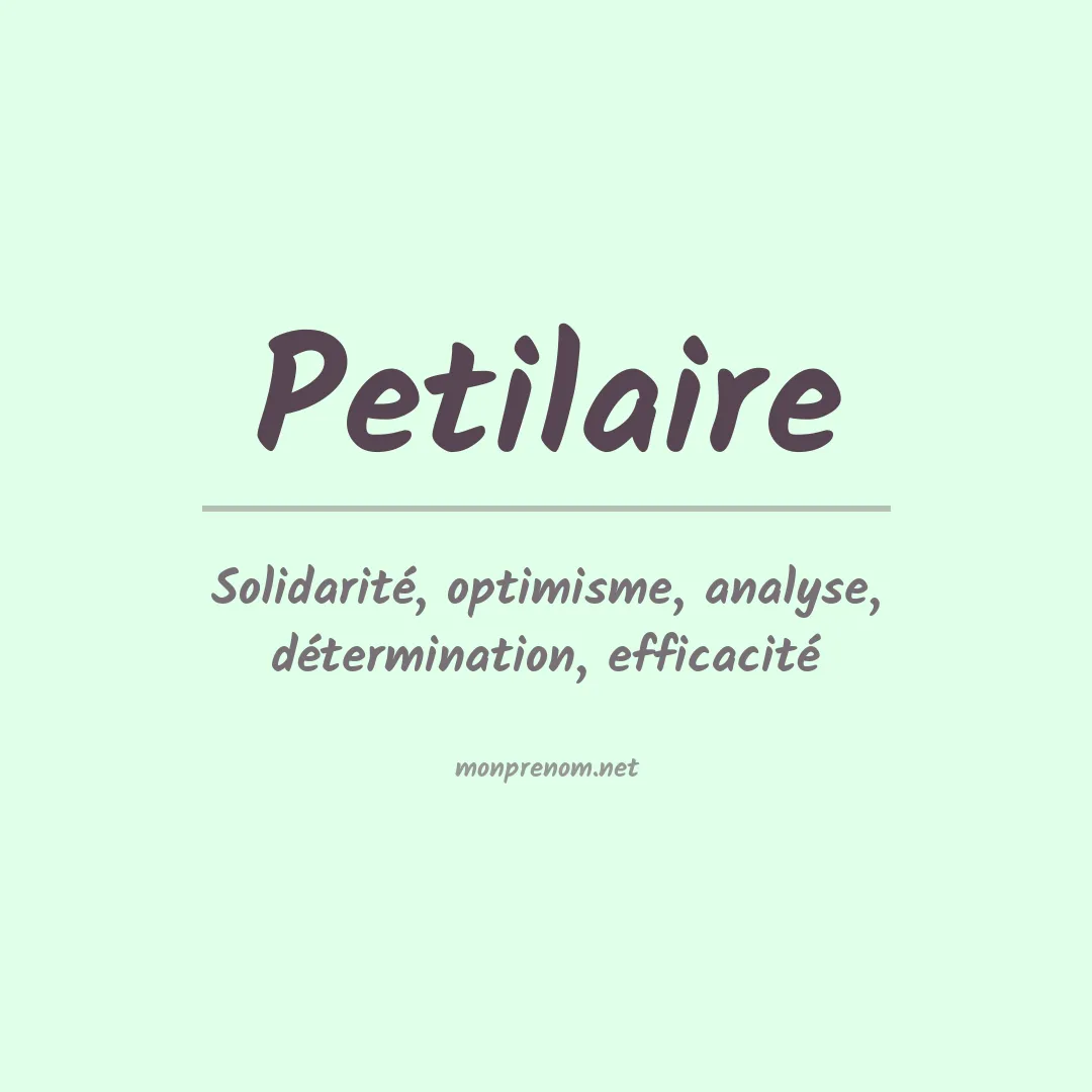 Signification du prénom Petilaire