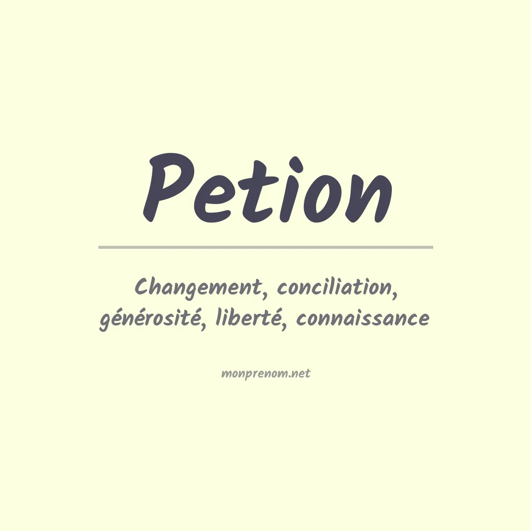 Signification du prénom Petion