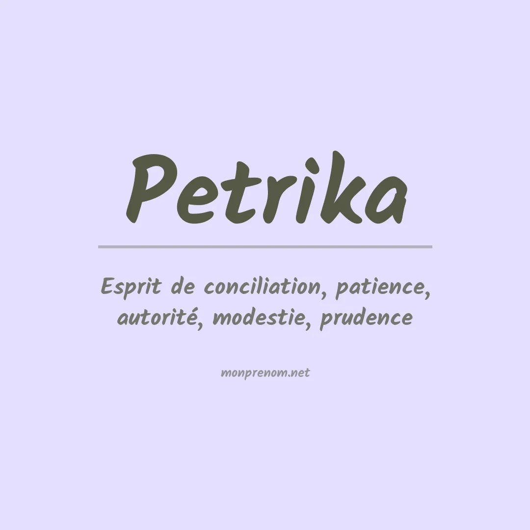 Signification du prénom Petrika
