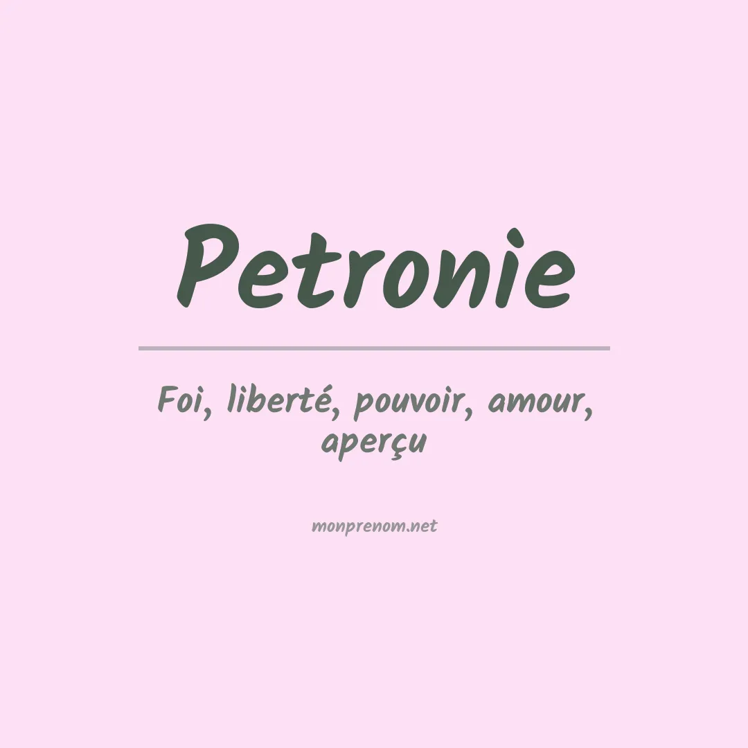 Signification du prénom Petronie