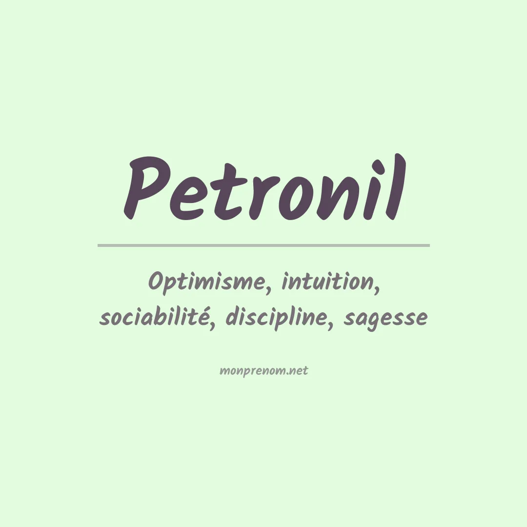 Signification du prénom Petronil
