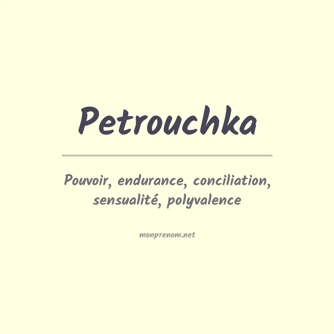 Signification du prénom Petrouchka