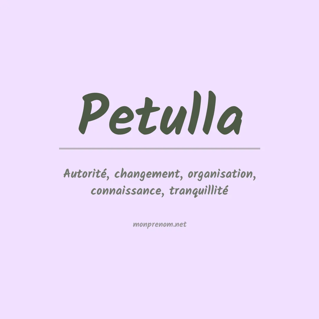 Signification du prénom Petulla