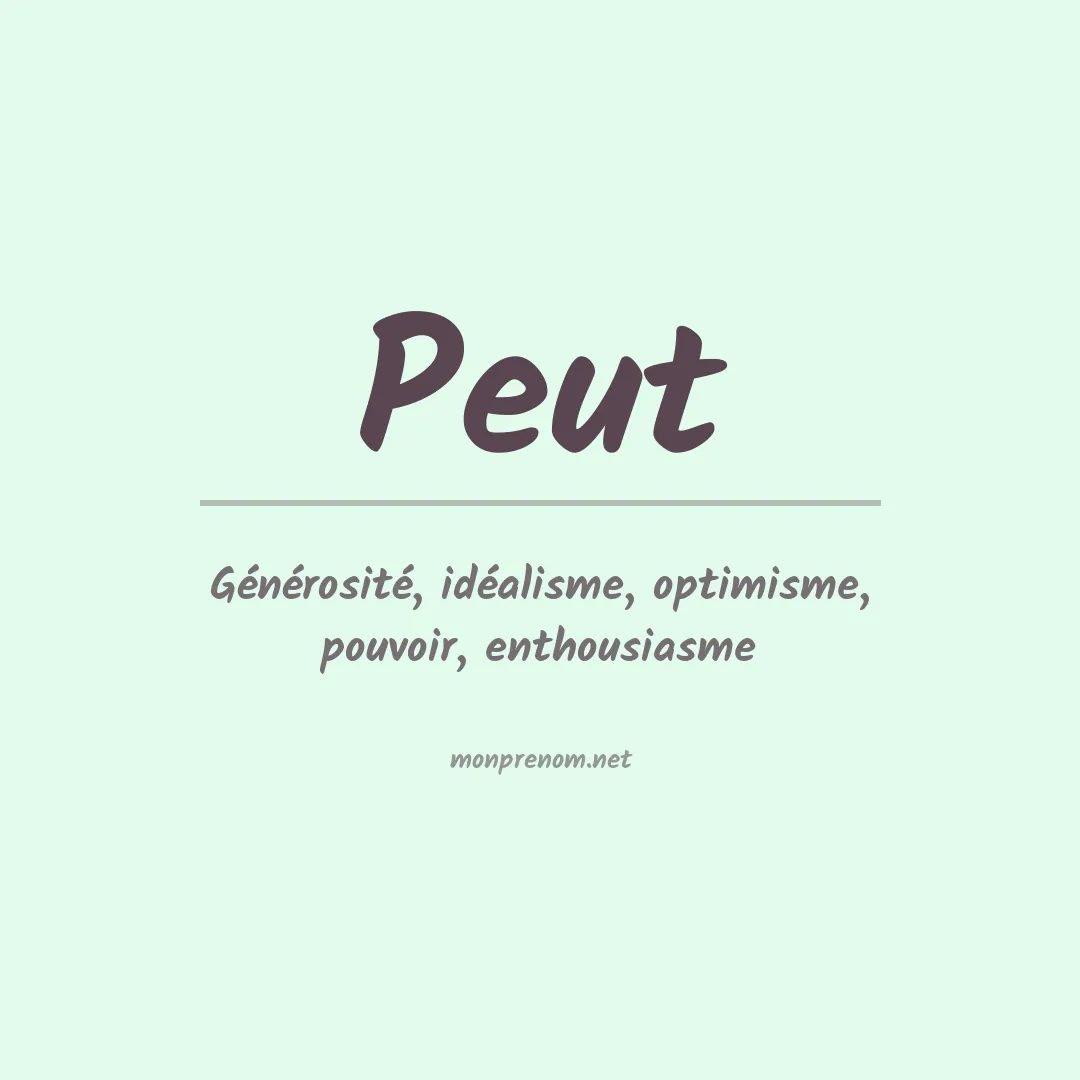 Signification du prénom Peut