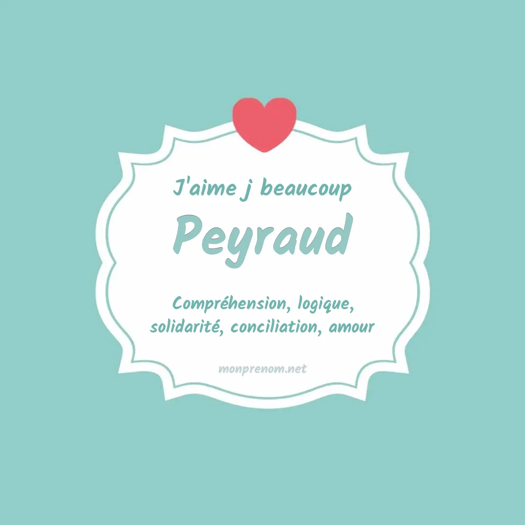 J'aime beaucoup Peyraud