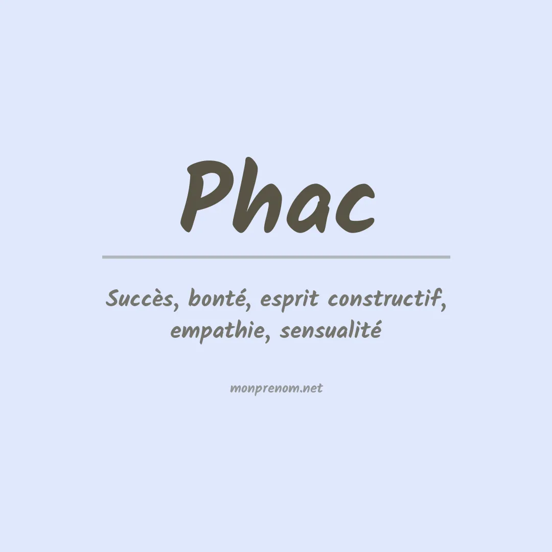Signification du prénom Phac
