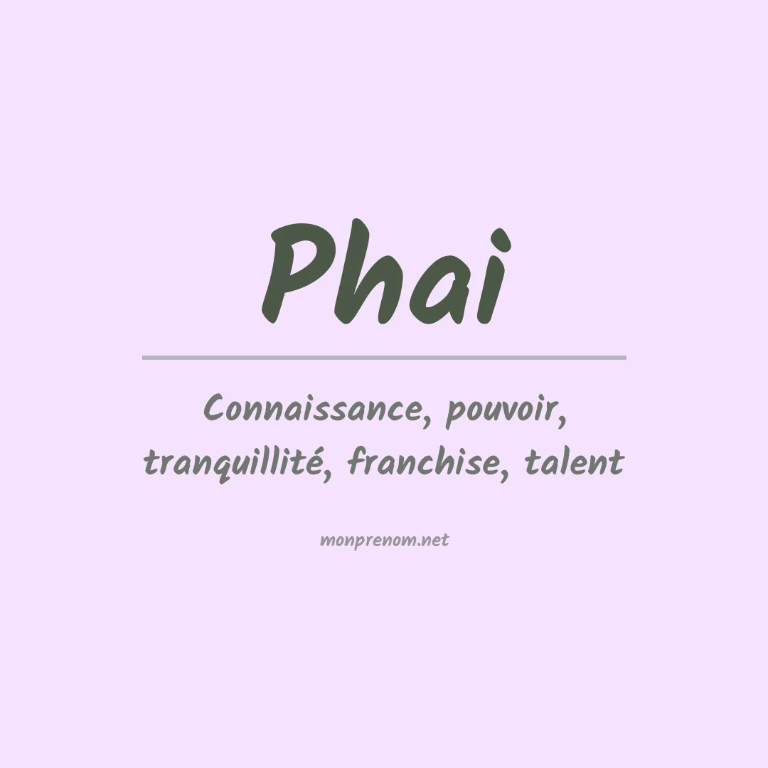Signification du prénom Phai