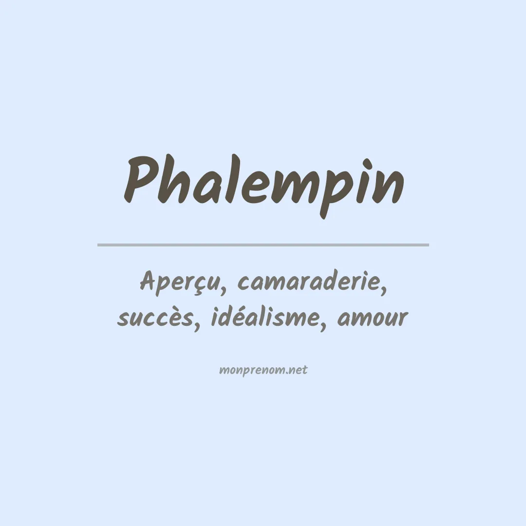 Signification du prénom Phalempin