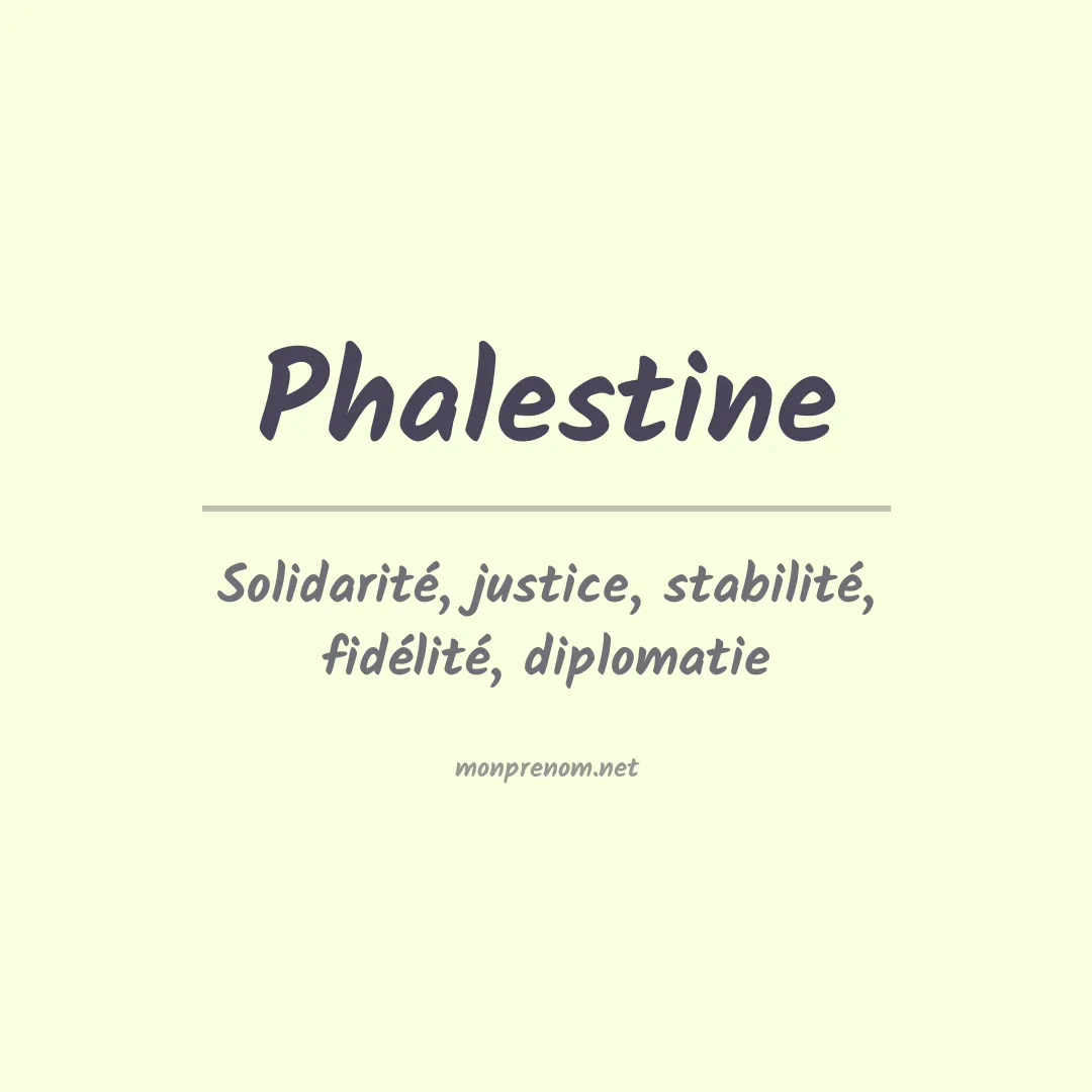 Signification du prénom Phalestine