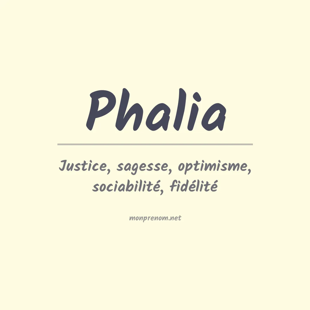 Signification du prénom Phalia