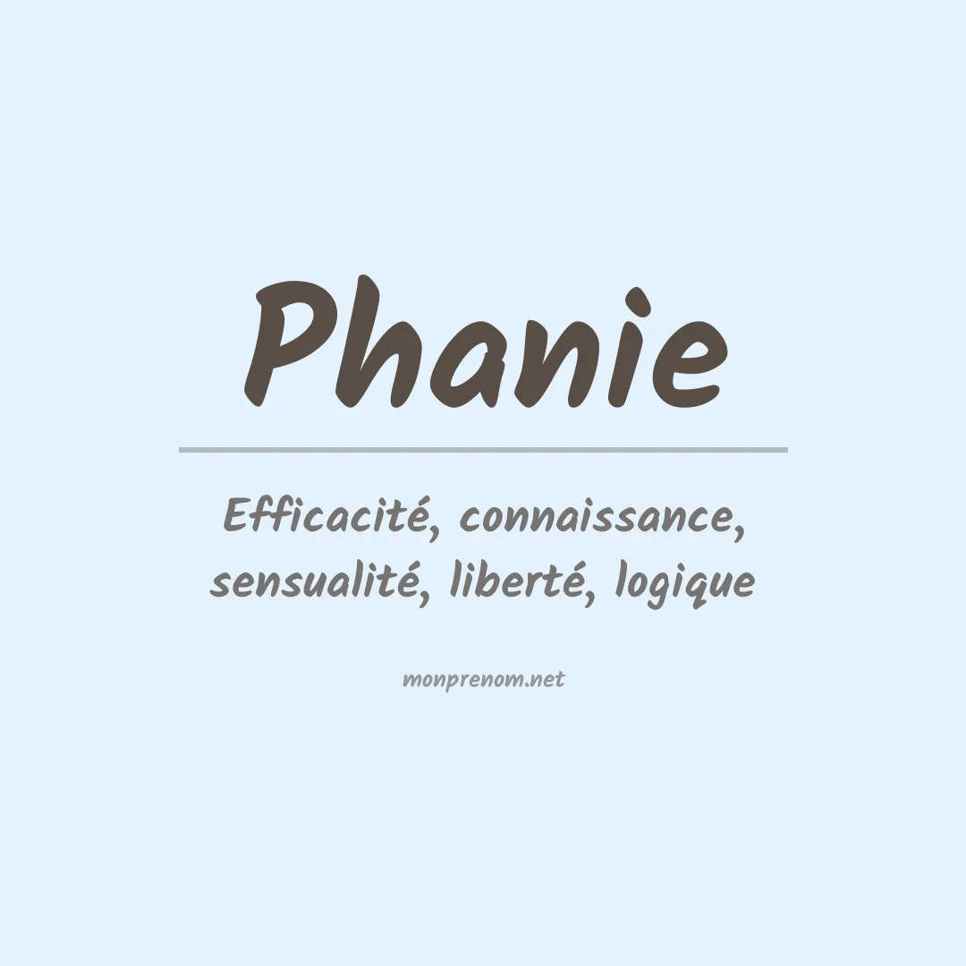 Signification du prénom Phanie