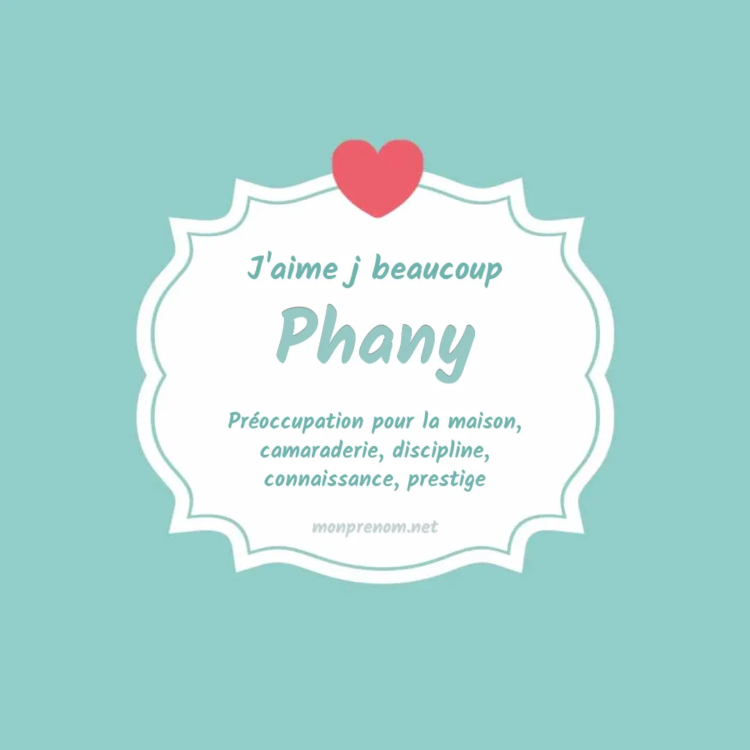 J'aime beaucoup Phany