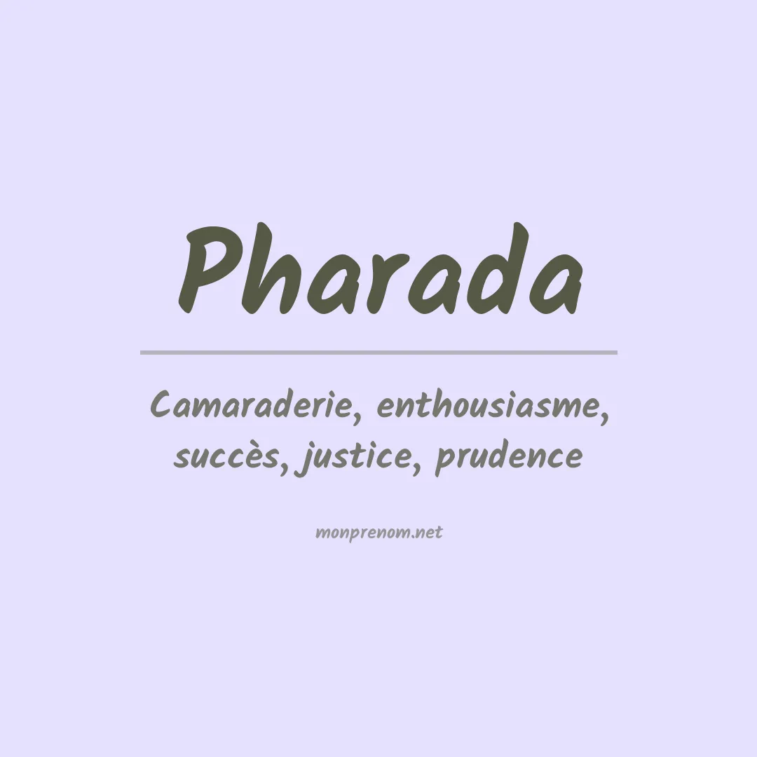 Signification du prénom Pharada