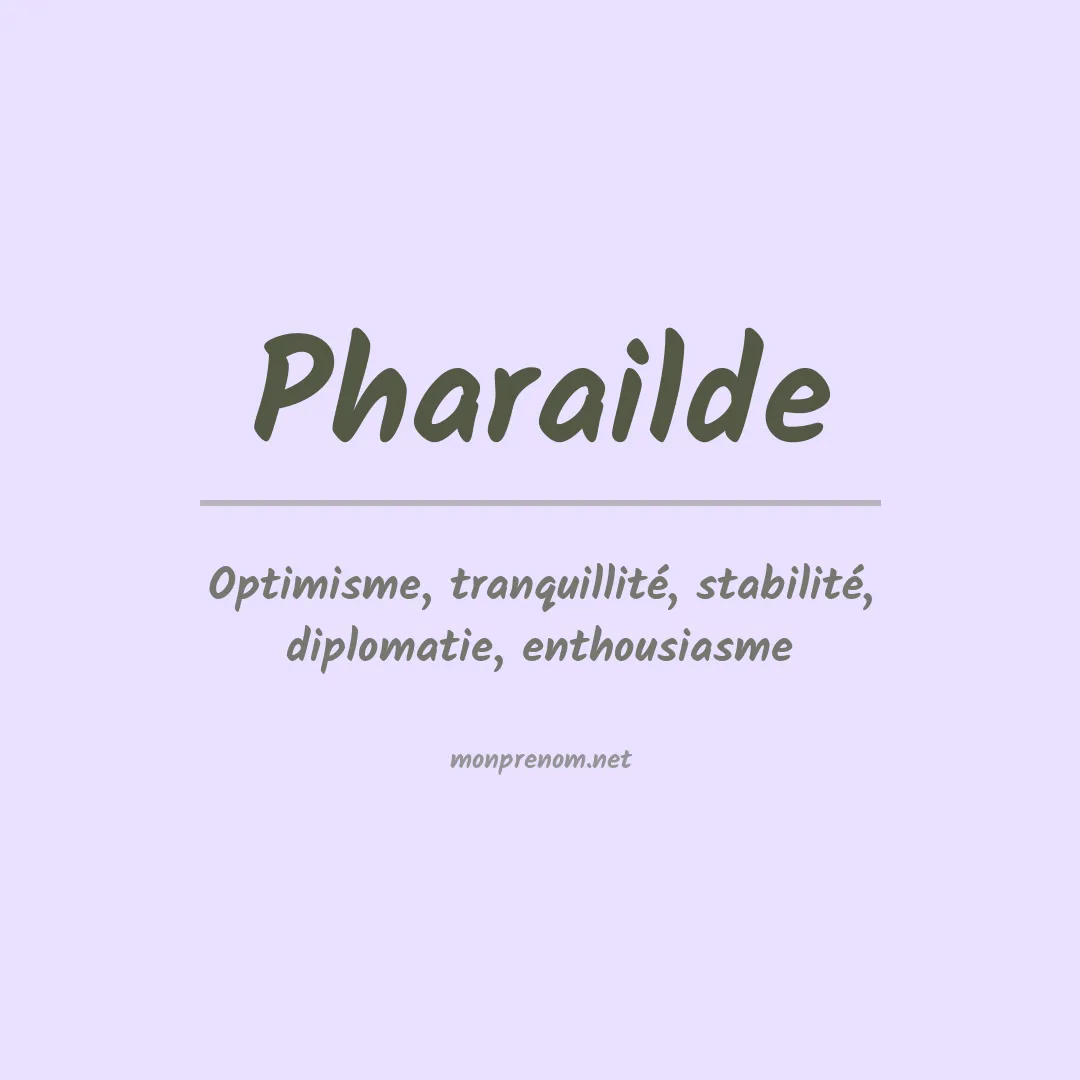 Signification du prénom Pharailde