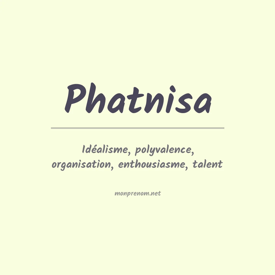 Signification du prénom Phatnisa
