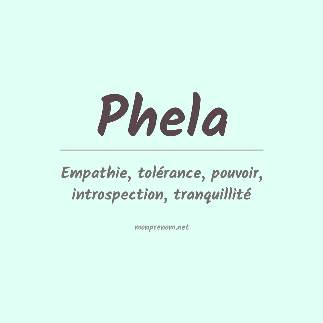Signification du prénom Phela