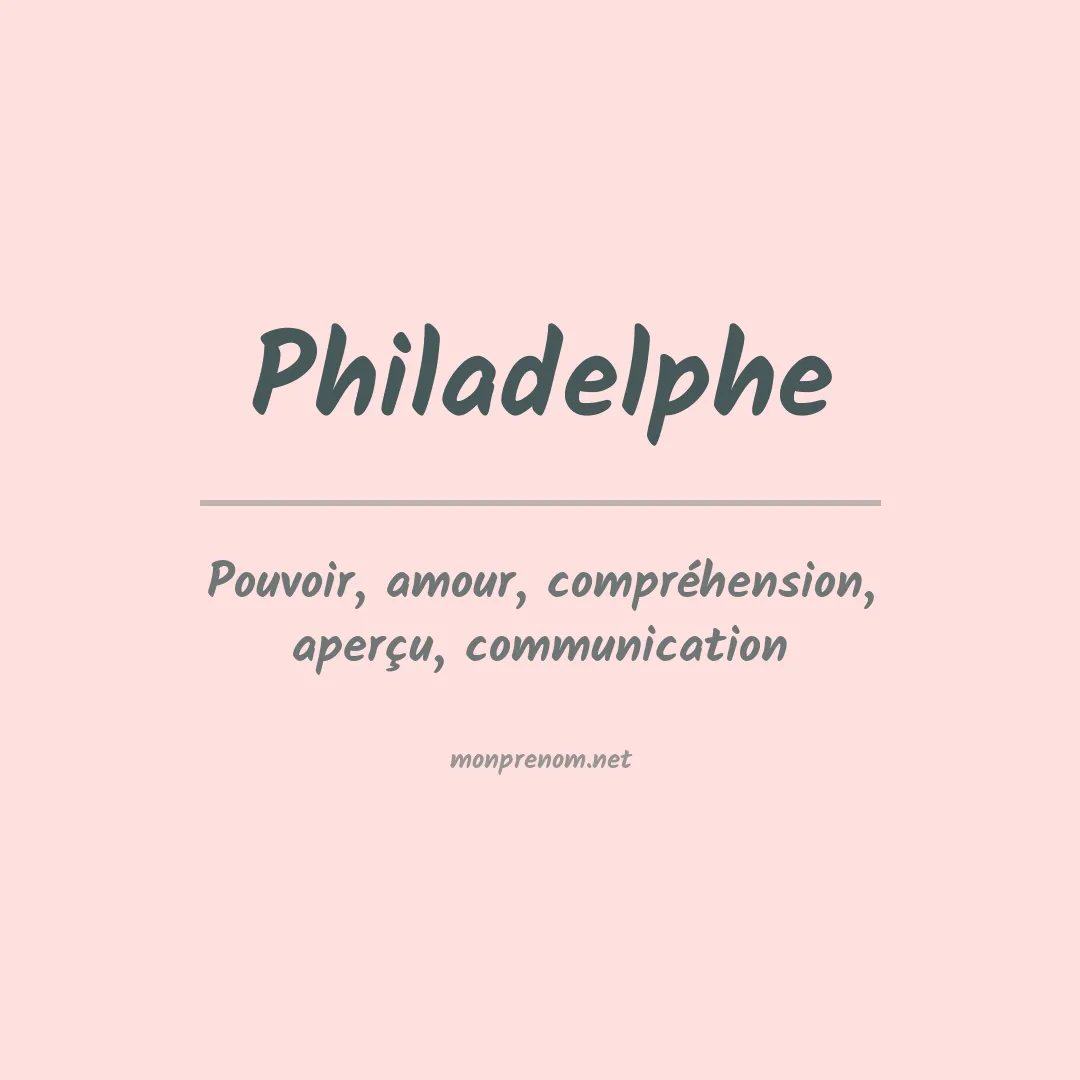 Signification du prénom Philadelphe