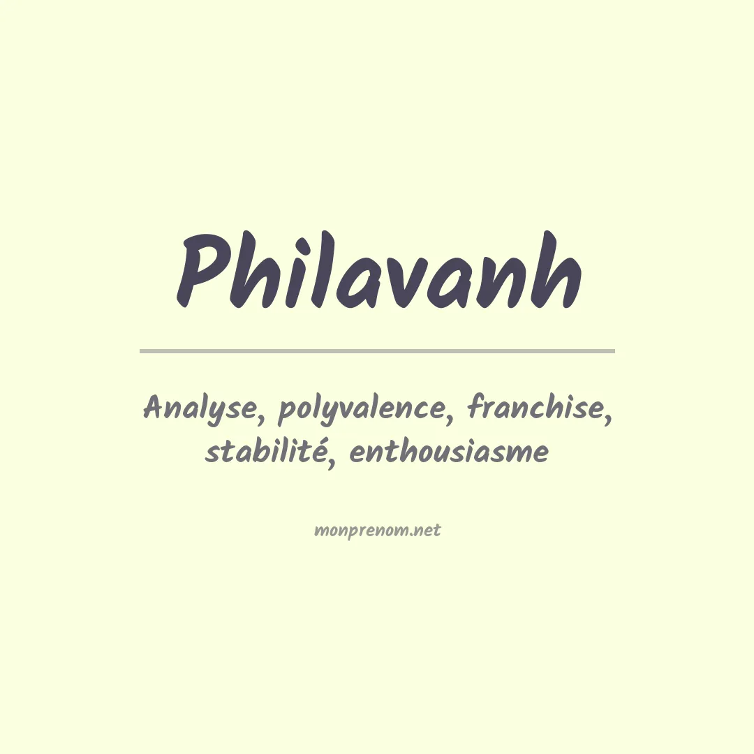 Signification du prénom Philavanh