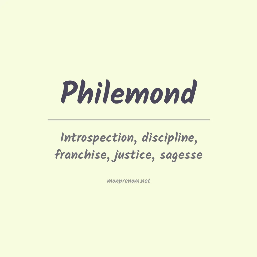 Signification du prénom Philemond