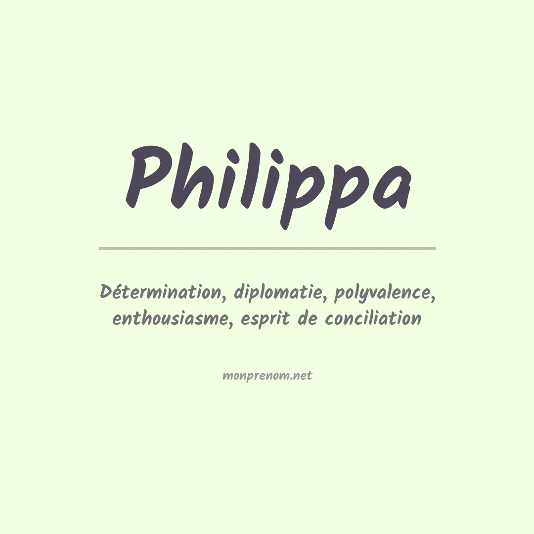 Signification du prénom Philippa